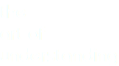 the art of understanding